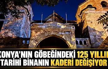 Konya'nın göbeğindeki 125 yıllık tarihi binanın kaderi değişiyor