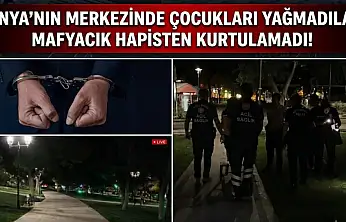 Konya'nın merkezinde çocukları yağmadılar: Mafyacık hapisten kurtulamadı!