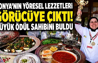 Konya'nın yöresel lezzetleri görücüye çıktı! Büyük ödül sahibini buldu