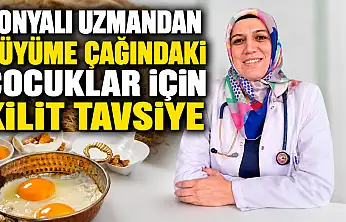 Konyalı uzmandan büyüme çağındaki çocuklar için kilit tavsiye