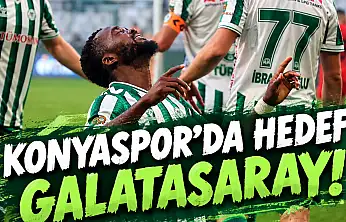 Konyaspor'da hedef Galatasaray!