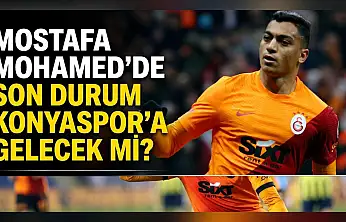Mostafa Mohamed'de son durum! Konyaspor'a gelecek mi?