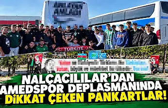 Nalçacılılar'dan Amedspor deplasmanında dikkat çeken pankartlar!