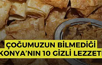 Yapay zeka Konya'nın en gizli lezzetlerini sıraladı: İşte çoğumuzun bilmediği 10 lezzet