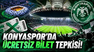Konyaspor'da ücretsiz bilet tepkisi!