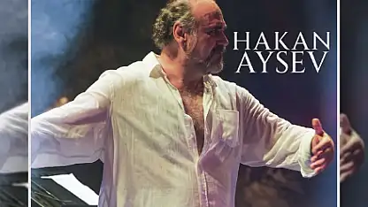 Hakan Aysev kimdir? Hakan Aysev kiminle evlendi? Hakan Aysev evlilikleri