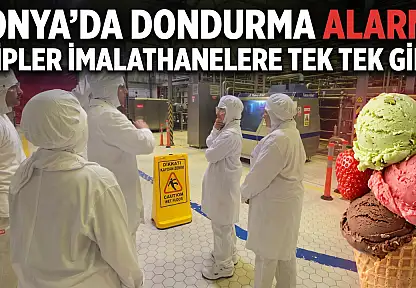 Konya'da dondurma alarmı! Ekipler imalathanelere tek tek girdi