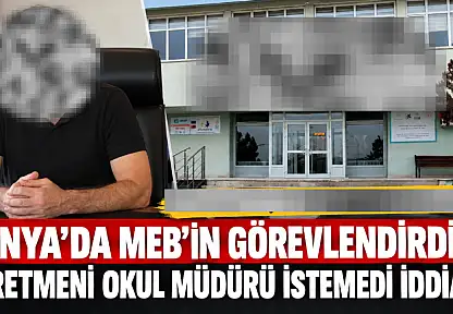Konya'da MEB'in görevlendirdiği öğretmeni okul müdürü istemedi iddiası!