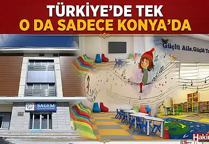 Türkiye'de tek o da sadece Konya'da