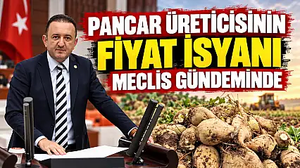 Pancar üreticisinin fiyat isyanı meclis gündeminde