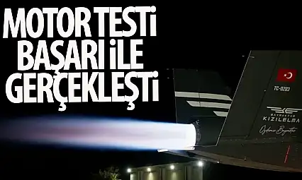 Kızılelma PT-3 motor testi başarı ile gerçekleşti