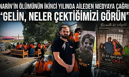 Narin'in ölümünün ikinci yılında aileden medyaya çağrı: 'Gelin, neler çektiğimizi görün'