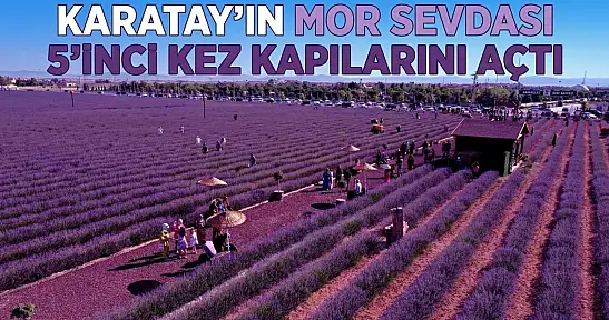 Karatay'ın mor sevdası 5'inci kez kapılarını açtı