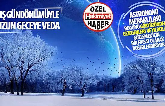 21 Aralık: Kış Gündönümü ve Uzun Geceye Veda