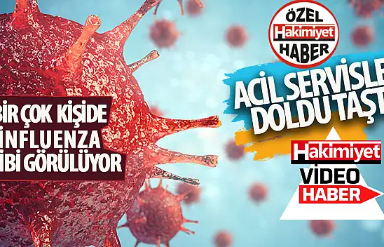 Acil servis bölümleri doldu taştı: Birçok kişide 'İnfluenza' gribi görülüyor!