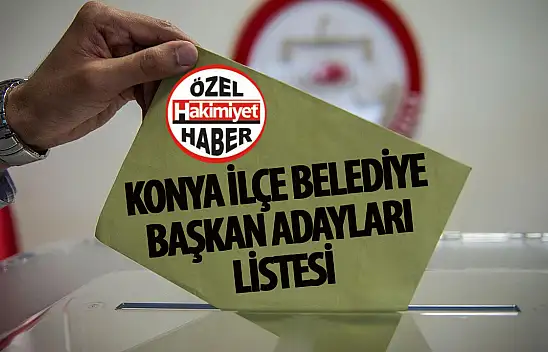 AK Parti'nin Konya İlçe Belediye Başkan Adaylarının Kesin Olmayan Listesi Sosyal Medyaya Yayıldı