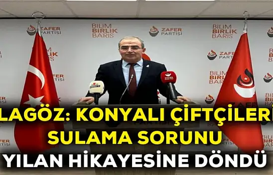 Alagöz: Konyalı çiftçilerin sulama sorunu yılan hikayesine döndü