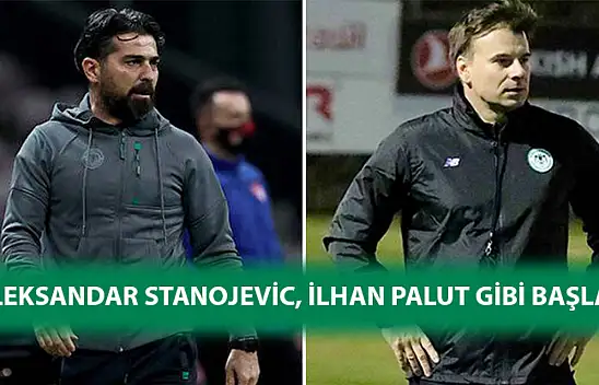 Aleksandar Stanojevic, İlhan Palut gibi başladı