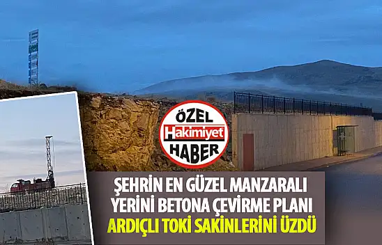 Ardıçlı TOKİ'de Hayal Kırıklığı: Şehir Manzarası ve Piknik Alanı Betonarme Yapıya Dönüşüyor