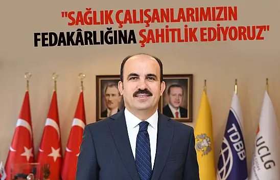 Başkan Altay: 'Sağlık Çalışanlarımızın Fedakârlığına Şahitlik Ediyoruz'