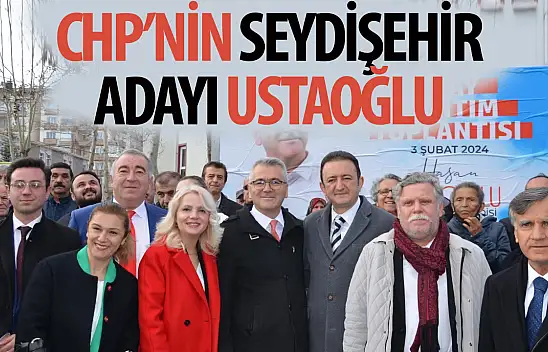 CHP'nin Seydişehir belediye başkan adayı Ustaoğlu oldu!