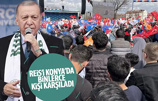 Cumhurbaşkanı Erdoğan'ı Konya'da binlerce insan karşıladı!
