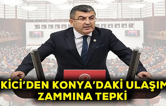 Ekici'den Konya'daki ulaşım zammına tepki