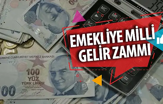 Emekliye milli gelir zammı