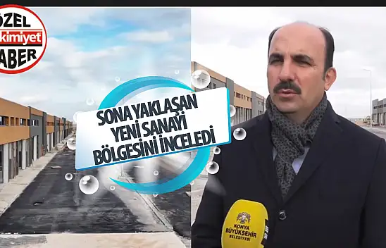 Eski Sanayi ve Karatay Sanayi Gün Sayıyor