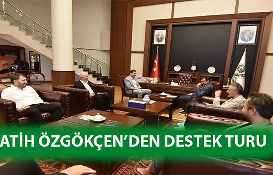 Fatih Özgökçen'den destek turu