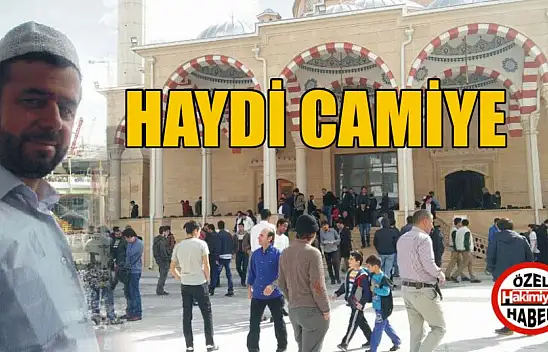 Haydi camiye!