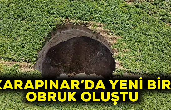 Karapınar'da yeni bir obruk oluştu