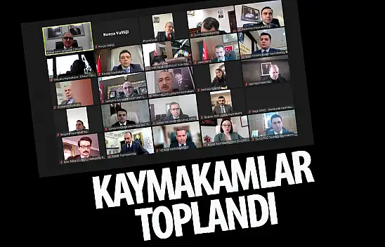 Kaymakamlar toplandı