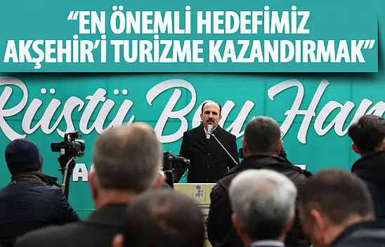 Konya Büyükşehir Belediye Başkanı Altay: 'En Önemli Hedefimiz Akşehir'imizi Turizme Kazandırmak'
