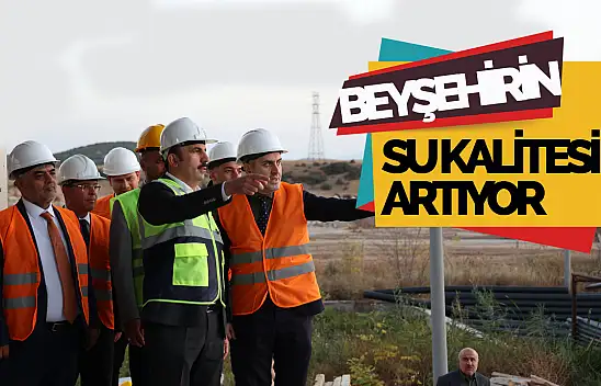 Konya Büyükşehir'den Beyşehir Arıtma Tesisi'ne Revizyon