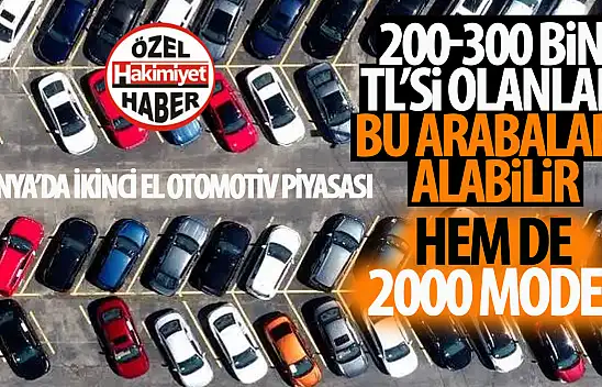Konya'da 2000 Model Araçların Fiyatları: 200-300 Bin Lirası Olanlar Bu Otomobilleri Alabilir