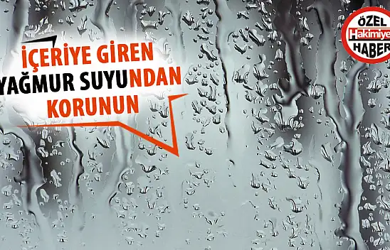 Konya'da Evlerin Pencerelerinden İçeriye Yağmur Suyu Sızdı: İşte Su Sızıntılarını Önlemenin Yolları