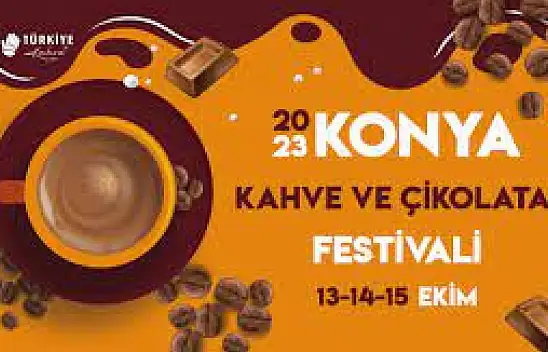 Konya'da Kahve  Çikolata Festivali!