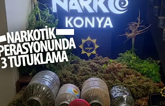Konya'da narkotik operasyonu 3 tutuklama