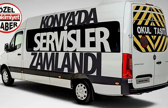 Konya'da Servis Araçlarına Zam