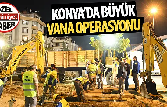 Konya'da Su Altyapı Çalışmaları Devam Ediyor: Su Kesintisi Uyarısı