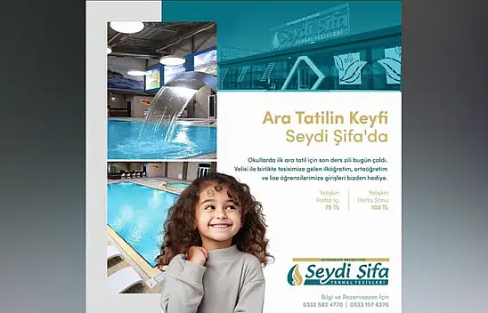 Konya'nın o belediyesinden Seydi Şifa Termal Tesislerinde Öğrencilere Ara Tatil Hediyesi!