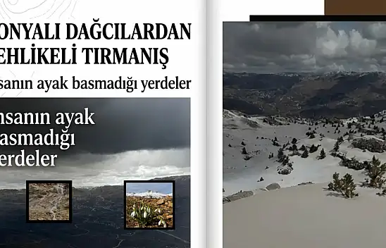 Konyalı dağcılardan tehlikeli tırmanış: İnsanın ayak basmadığı  yerdeler