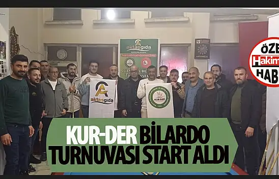 KUR-DER'in Düzenlediği 6. Geleneksel Bilardo Turnuvası Heyecanı Başladı