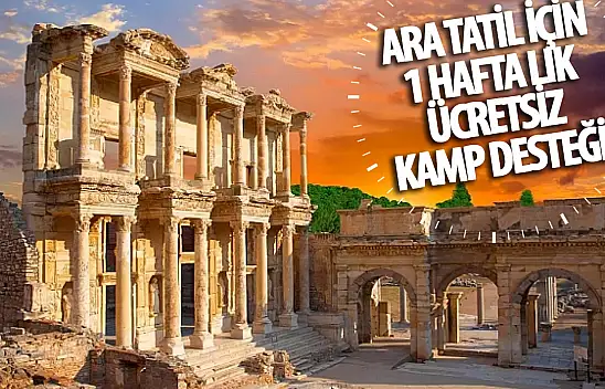 Öğrenciler müjde: Ara tatilde 1 hafta ücretsiz kamp desteği için başvurular başladı!