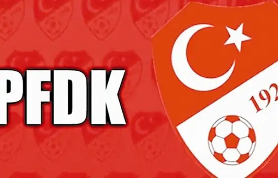 PFDK kararları açıklandı