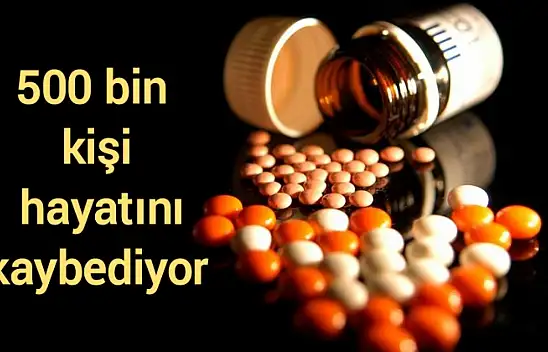Sahte ilaçlardan her yıl 500 bin ölüm