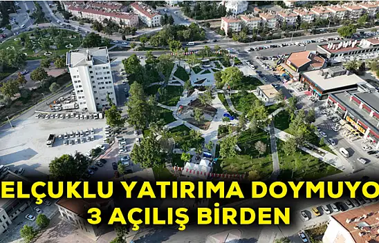 Selçuklu yatırıma doymuyor! 3 açılış birden