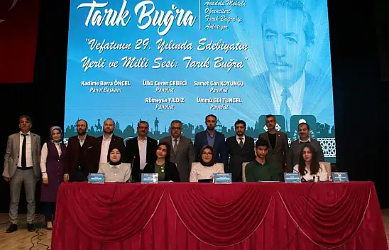 Yazar Tarık Buğra Akşehir'de panelle anıldı