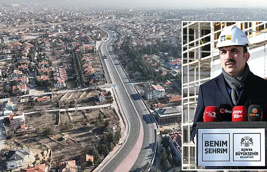 Yeni yatırımlarla Konya'nın çehresi değişiyor